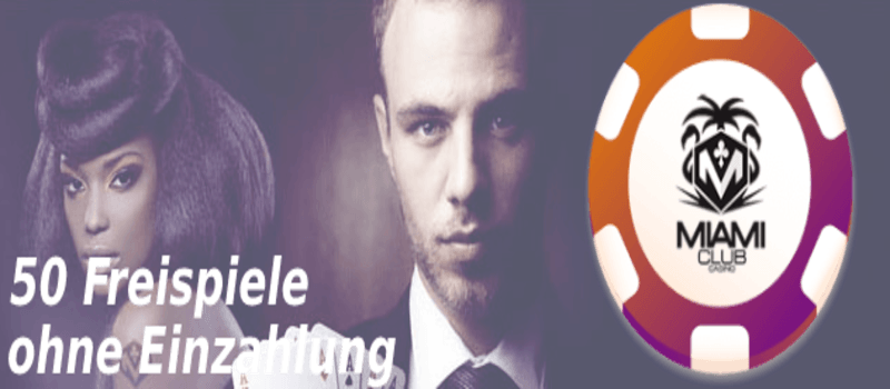 Miami Club Casino 50 Freispiele